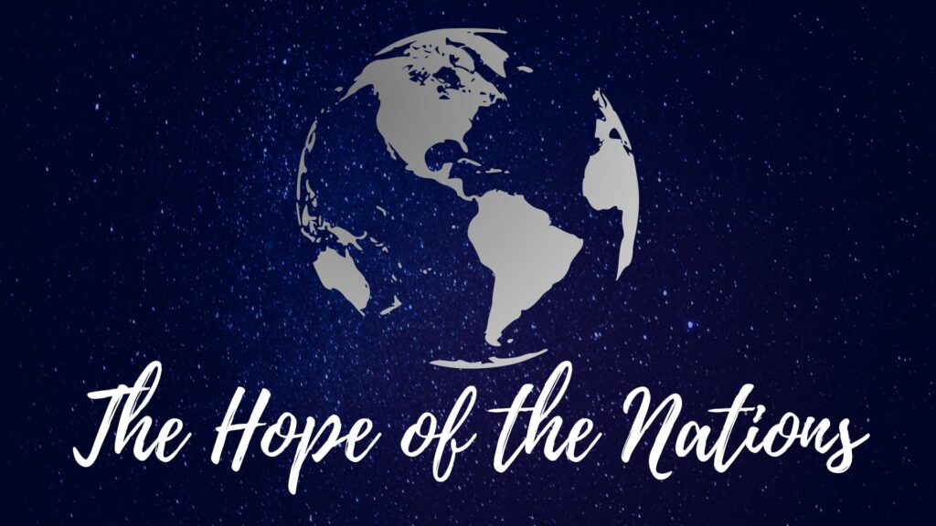 The Hope of the World